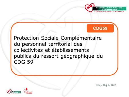 CDG59 Protection Sociale Complémentaire du personnel territorial des collectivités et établissements publics du ressort géographique du CDG 59 Lille –