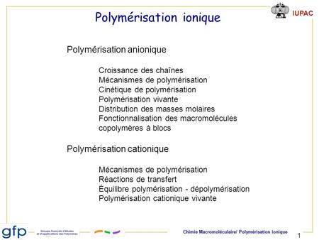 Polymérisation ionique
