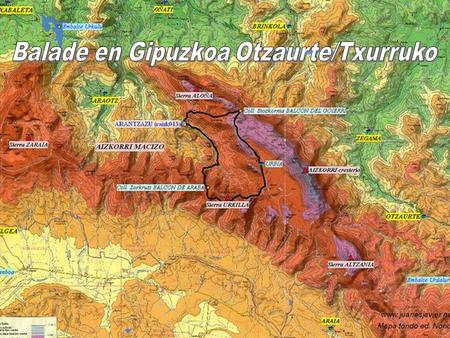 Balade du 03/06/2013 ZEGAMA/OTZAURTE/TXURRUKO La situation de Zegama en plein passage entre lEurope et la péninsule a fait qu'elle soit très fréquentée.