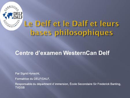 Le Delf et le Dalf et leurs bases philosophiques
