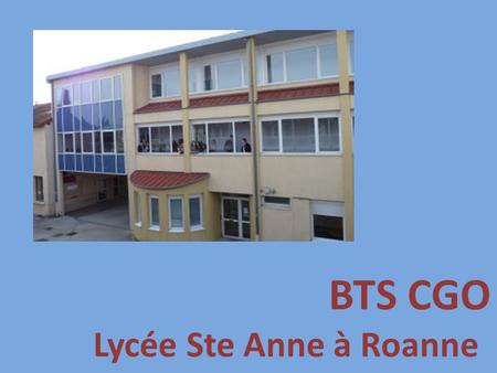 BTS CGO Lycée Ste Anne à Roanne