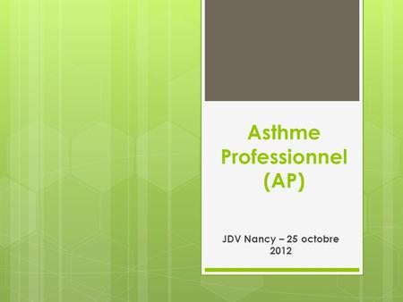 Asthme Professionnel (AP)
