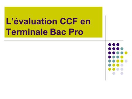 L’évaluation CCF en Terminale Bac Pro