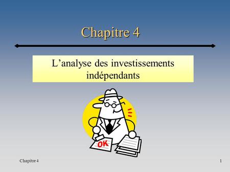 L’analyse des investissements indépendants