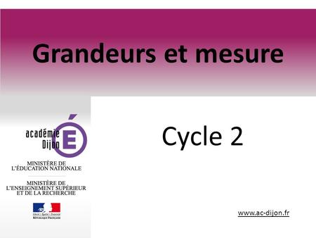 Grandeurs et mesure Cycle 2