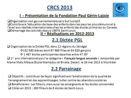 I - Présentation de la Fondation Paul Gérin-Lajoie