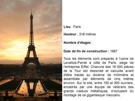 Lieu : Paris Hauteur : 318 mètres Nombre d'étages :