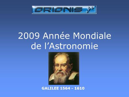 2009 Année Mondiale de l’Astronomie