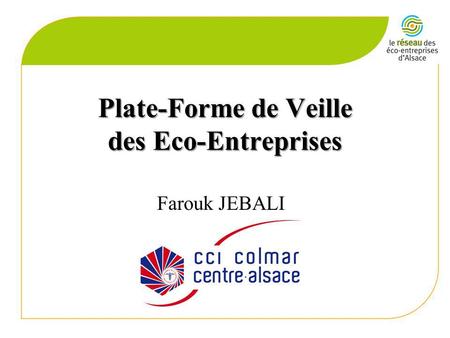Plate-Forme de Veille des Eco-Entreprises Farouk JEBALI.