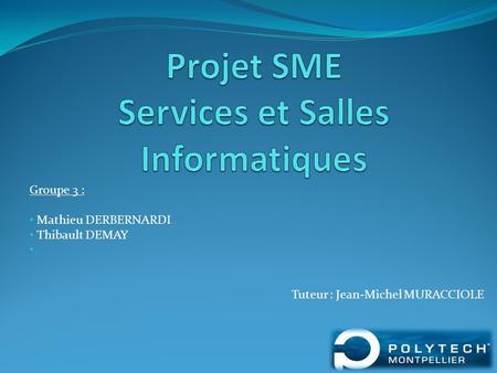 Projet SME Services et Salles Informatiques