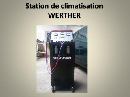 Station de climatisation WERTHER