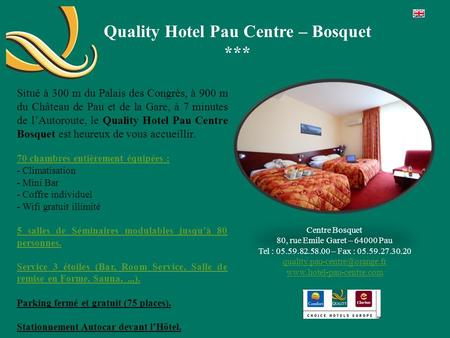 Quality Hotel Pau Centre – Bosquet