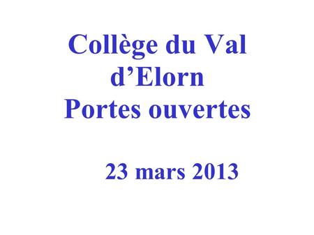 Collège du Val d’Elorn Portes ouvertes