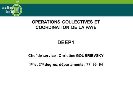 DEEP1 OPERATIONS COLLECTIVES ET COORDINATION DE LA PAYE