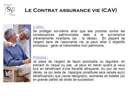 Le Contrat assurance vie (CAV)