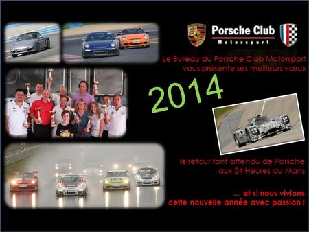 2014 Le Bureau du Porsche Club Motorsport