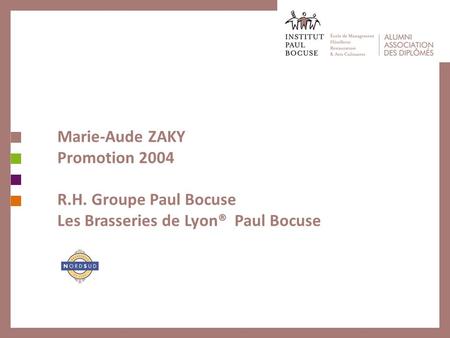 Marie-Aude ZAKY Promotion 2004 R. H