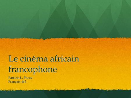 Le cinéma africain francophone