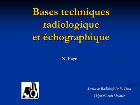 Bases techniques radiologique et échographique