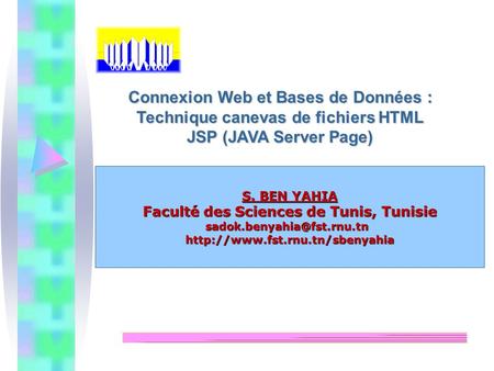 Connexion Web et Bases de Données : Technique canevas de fichiers HTML