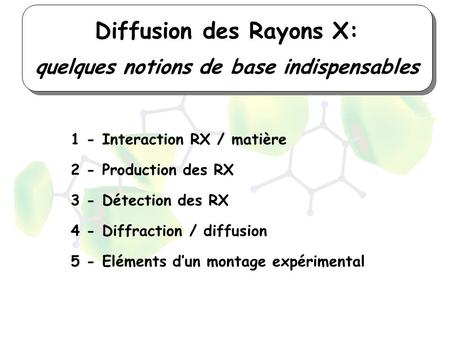 Diffusion des Rayons X: quelques notions de base indispensables