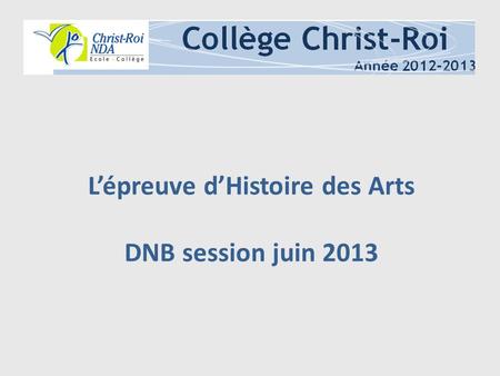L’épreuve d’Histoire des Arts DNB session juin 2013