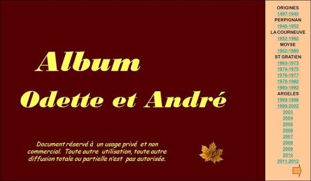 Album Odette et André ORIGINES  PERPIGNAN  LA COURNEUVE  MOYSE  ST GRATIEN     