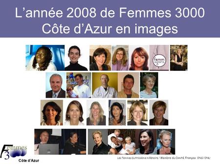 L’année 2008 de Femmes 3000 Côte d’Azur en images