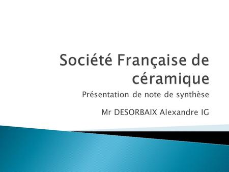 Société Française de céramique