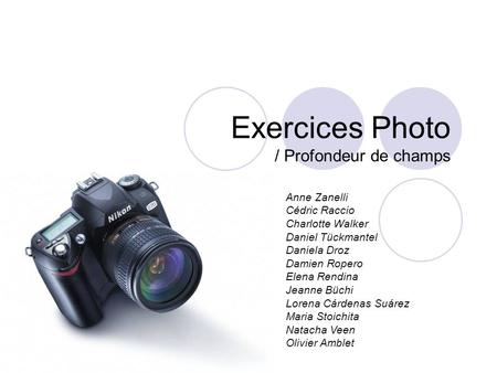 Exercices Photo / Profondeur de champs