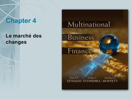 Chapter 4 Le marché des changes.