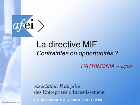 La directive MIF Contraintes ou opportunités ?