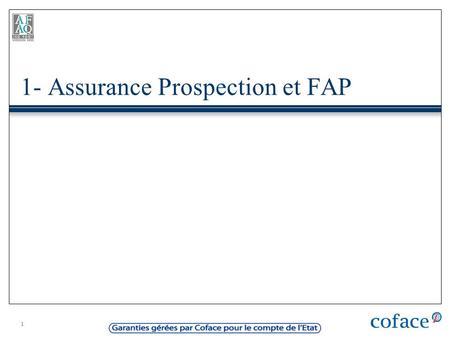 1- Assurance Prospection et FAP