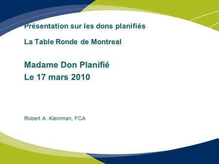 Présentation sur les dons planifiés La Table Ronde de Montreal