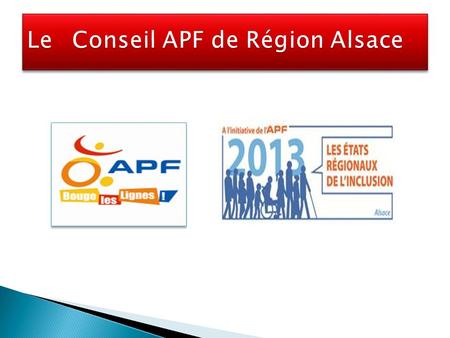 Le Conseil APF de Région Alsace
