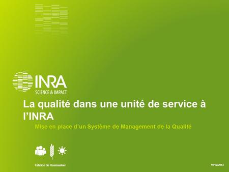 La qualité dans une unité de service à l’INRA