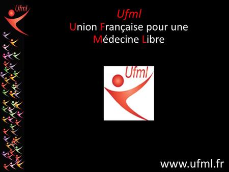 Ufml Union Française pour une Médecine Libre www.ufml.fr.