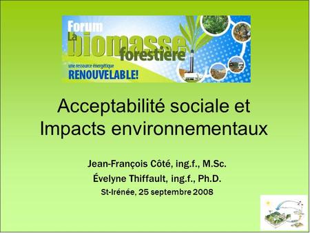 Acceptabilité sociale et Impacts environnementaux