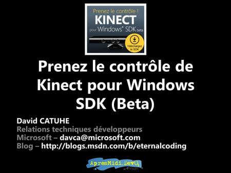Prenez le contrôle de Kinect pour Windows SDK (Beta)