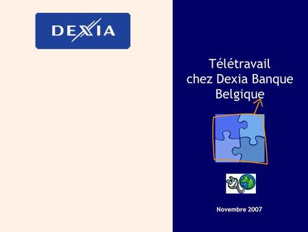 Télétravail chez Dexia Banque Belgique
