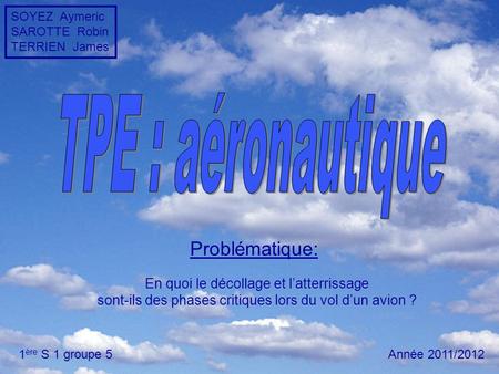 TPE : aéronautique Problématique: