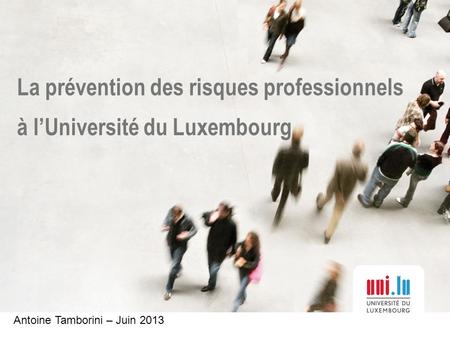 La prévention des risques professionnels à l’Université du Luxembourg