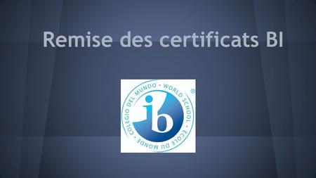 Remise des certificats BI. Visite dautorisation Course Équilibrés.