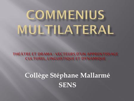 Collège Stéphane Mallarmé SENS
