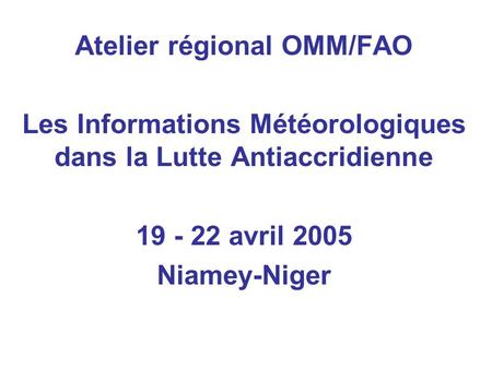 Atelier régional OMM/FAO
