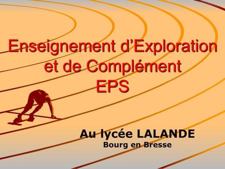 Enseignement d’Exploration et de Complément EPS