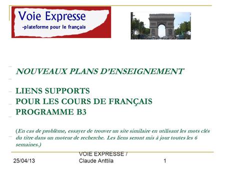                                                             NOUVEAUX PLANS D’ENSEIGNEMENT LIENS SUPPORTS POUR LES COURS DE FRANÇAIS PROGRAMME B3 (En.