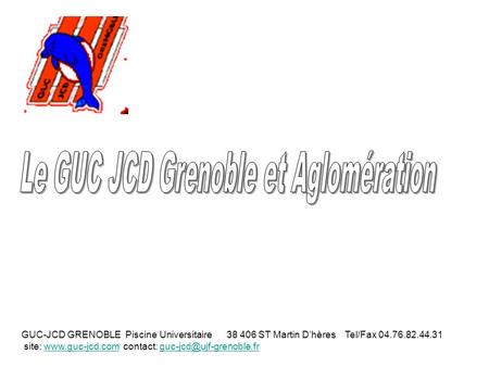 Le GUC JCD Grenoble et Aglomération
