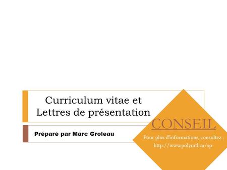 Curriculum vitae et Lettres de présentation