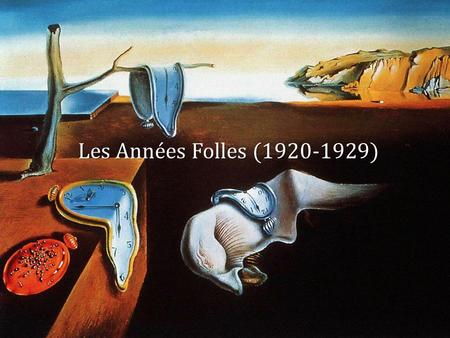 Les Années Folles (1920-1929).